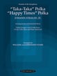 Taka Taka Polka/Happy Times Polka Orchestra sheet music cover